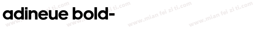 adineue bold字体转换